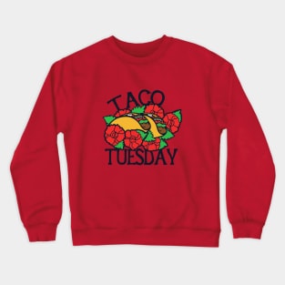 Taco Tuesday Crewneck Sweatshirt